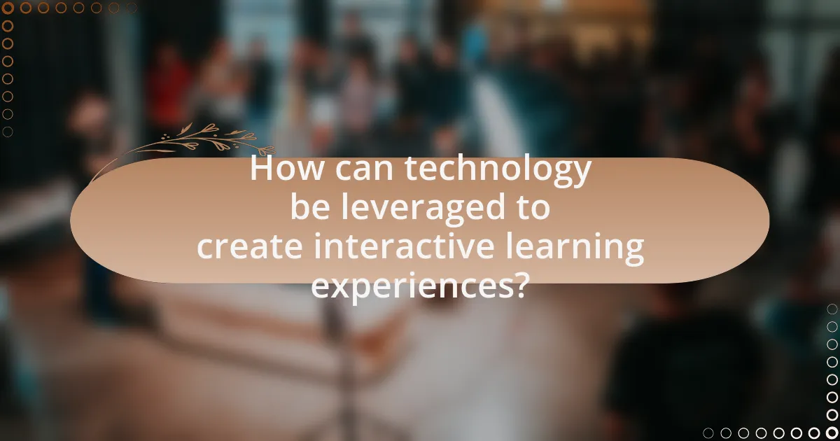 How can technology be leveraged to create interactive learning experiences?