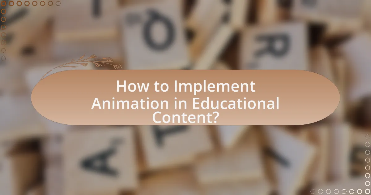 How to Implement Animation in Educational Content?