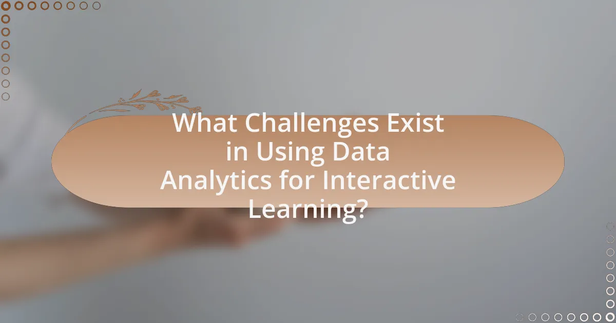 What Challenges Exist in Using Data Analytics for Interactive Learning?