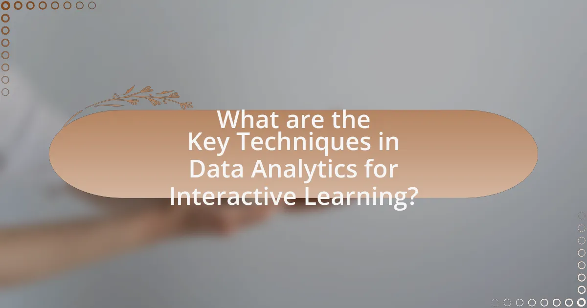 What are the Key Techniques in Data Analytics for Interactive Learning?