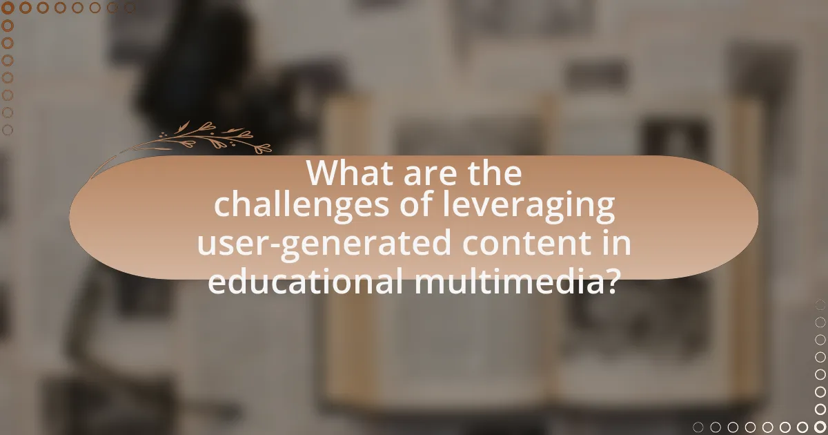 What are the challenges of leveraging user-generated content in educational multimedia?
