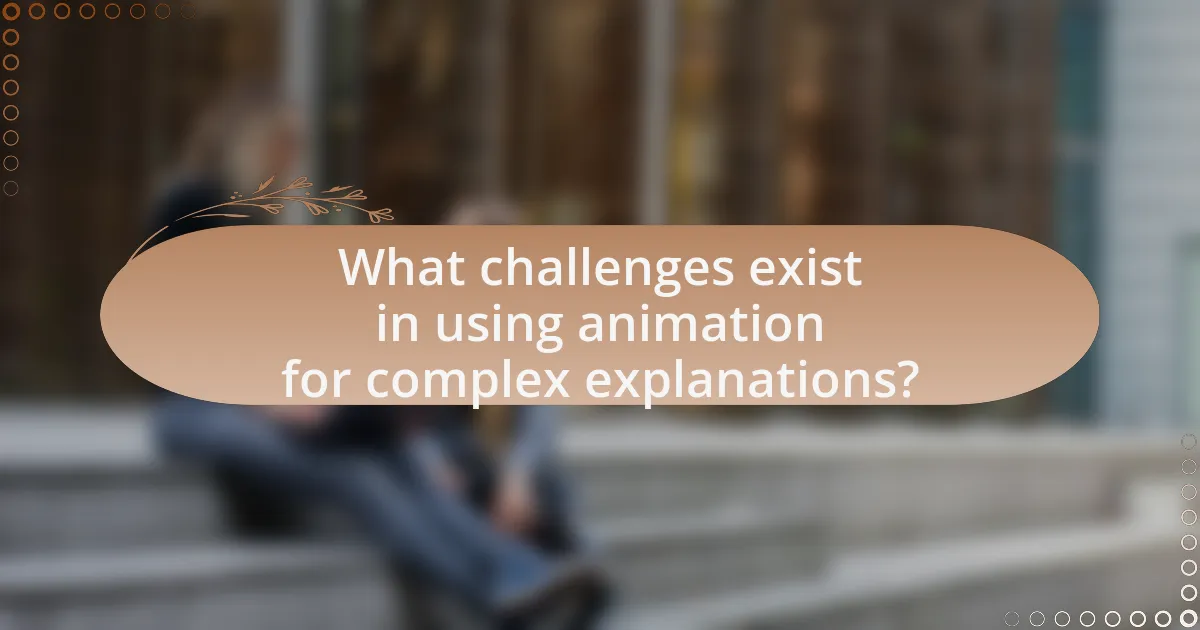 What challenges exist in using animation for complex explanations?