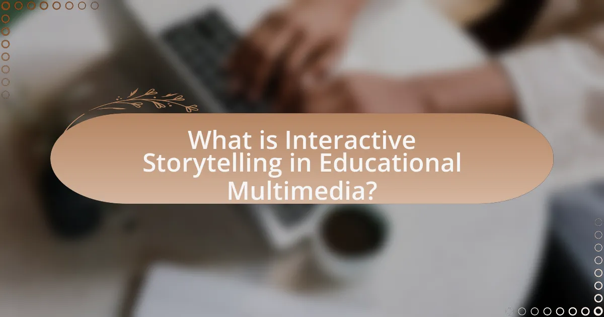 What is Interactive Storytelling in Educational Multimedia?