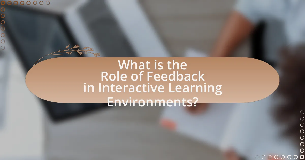 What is the Role of Feedback in Interactive Learning Environments?